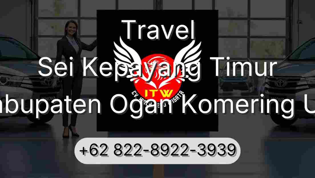 Travel Sei Kepayang Timur Kabupaten Ogan Komering Ulu