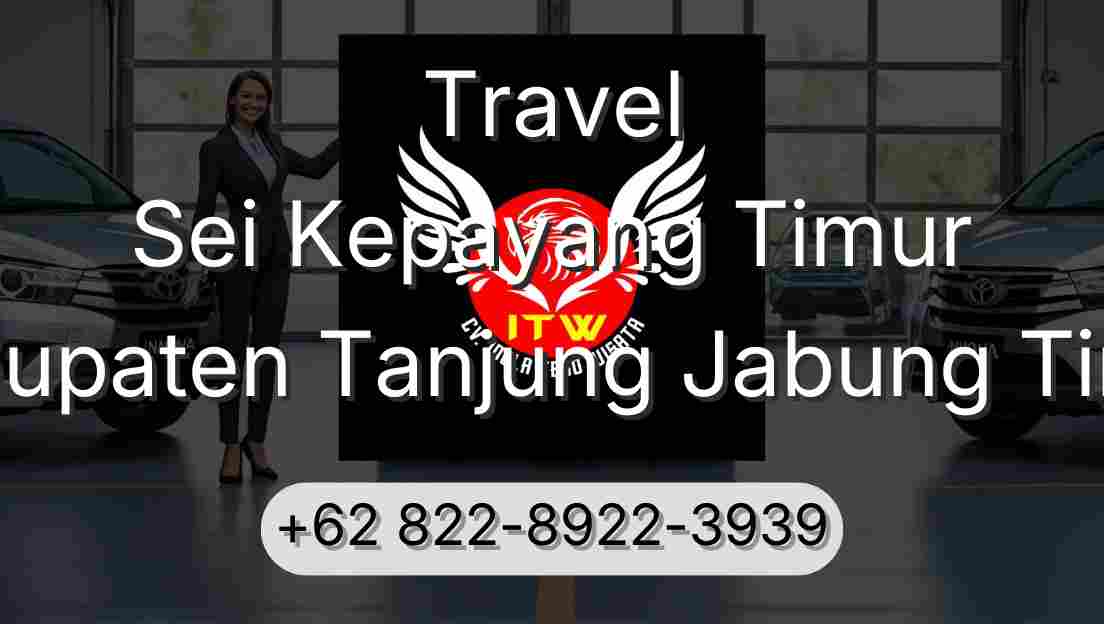 Travel Sei Kepayang Timur Kabupaten Tanjung Jabung Timur