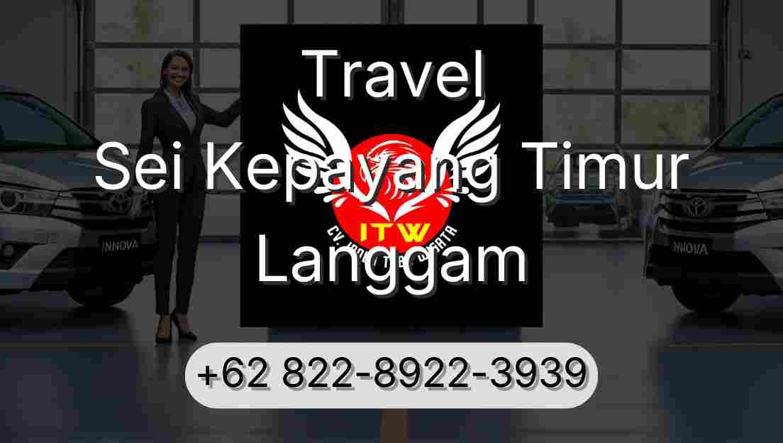 Travel Sei Kepayang Timur Langgam