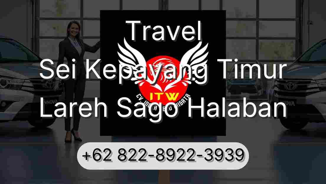 Travel Sei Kepayang Timur Lareh Sago Halaban