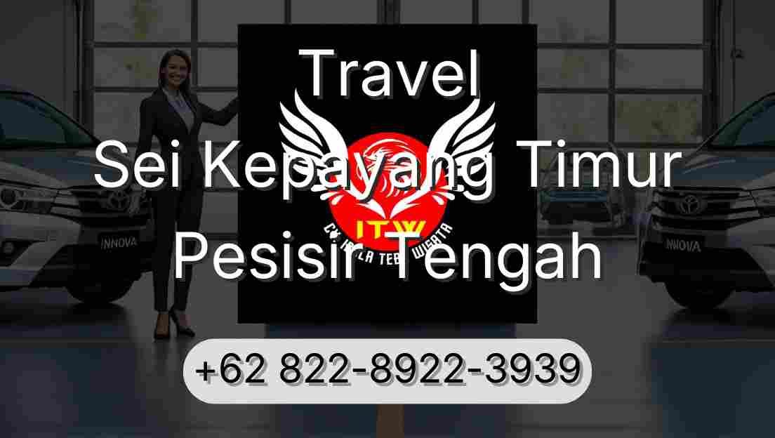 Travel Sei Kepayang Timur Pesisir Tengah