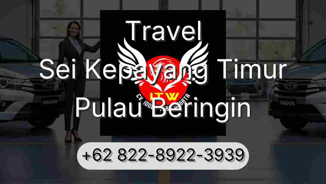 Travel Sei Kepayang Timur Pulau Beringin