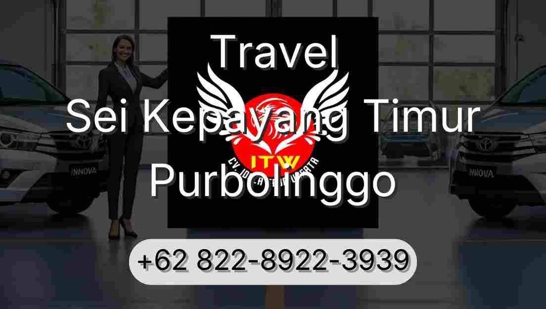 Travel Sei Kepayang Timur Purbolinggo