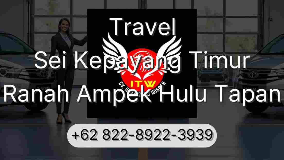 Travel Sei Kepayang Timur Ranah Ampek Hulu Tapan