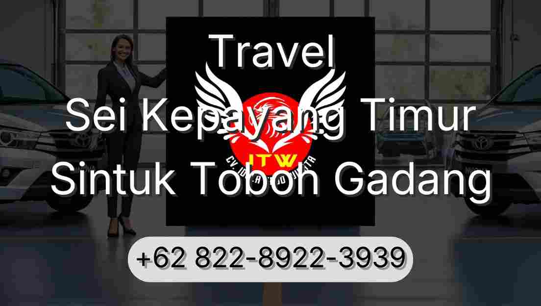 Travel Sei Kepayang Timur Sintuk Toboh Gadang