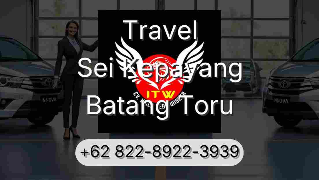 Travel Sei Kepayang Batang Toru
