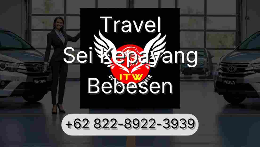 Travel Sei Kepayang Bebesen