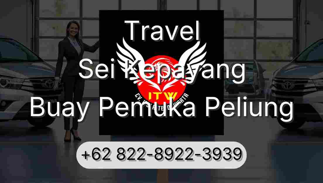 Travel Sei Kepayang Buay Pemuka Peliung