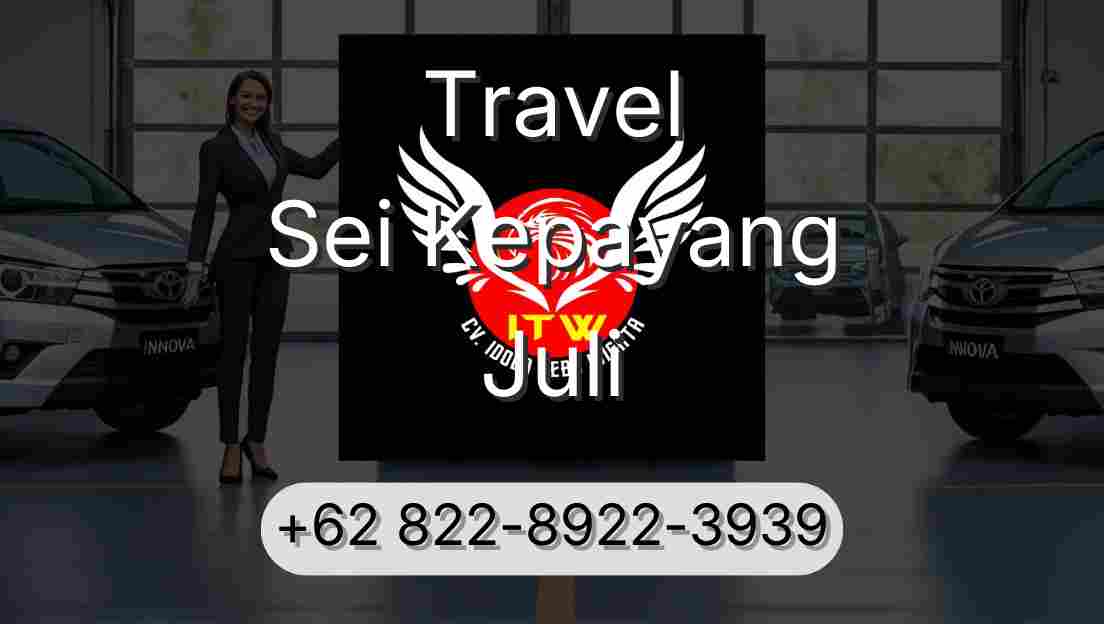 Travel Sei Kepayang Juli