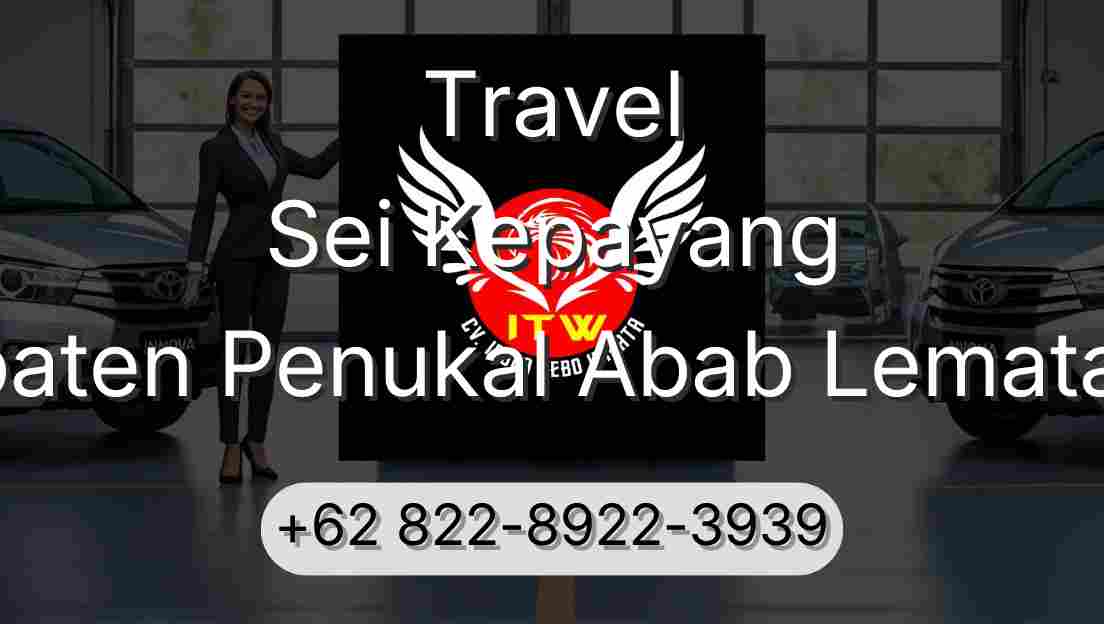Travel Sei Kepayang Kabupaten Penukal Abab Lematang Ilir