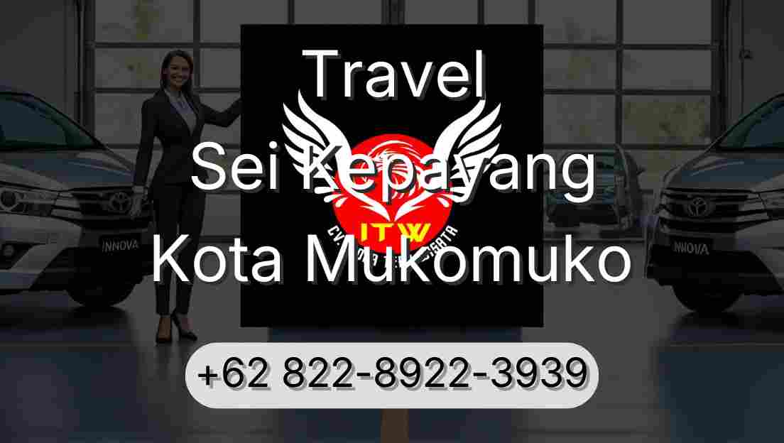 Travel Sei Kepayang Kota Mukomuko