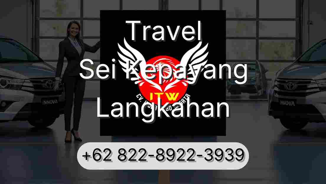 Travel Sei Kepayang Langkahan