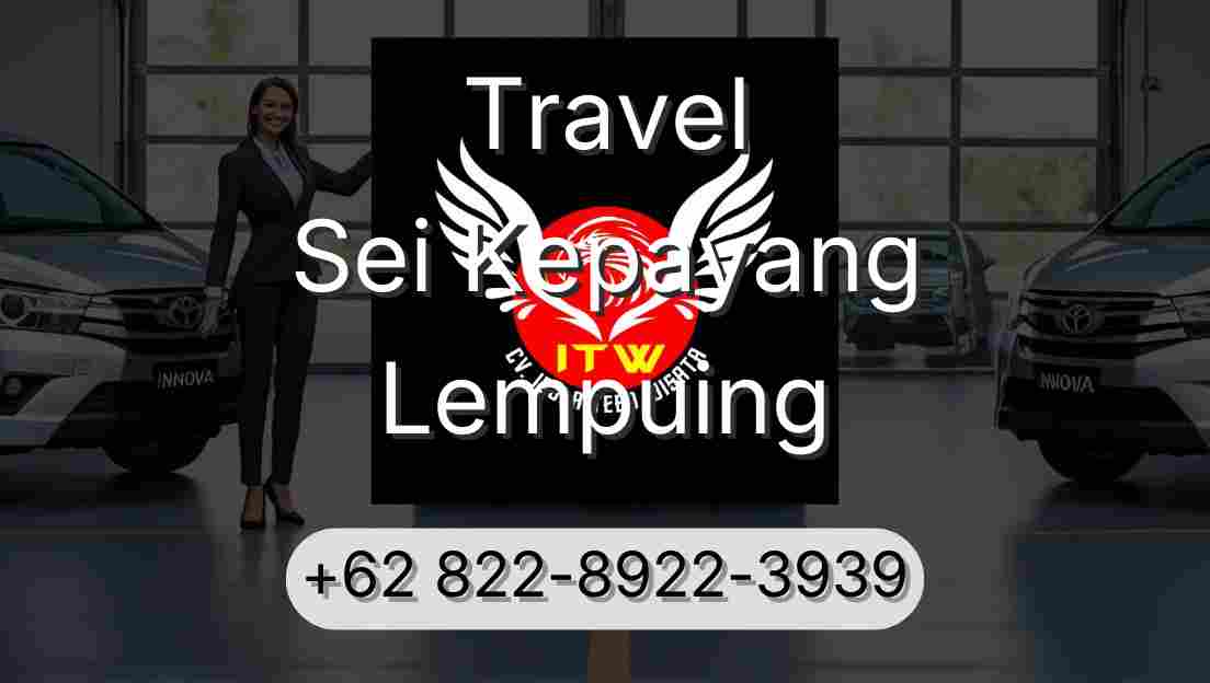 Travel Sei Kepayang Lempuing