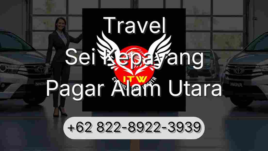 Travel Sei Kepayang Pagar Alam Utara