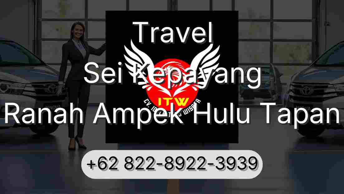 Travel Sei Kepayang Ranah Ampek Hulu Tapan