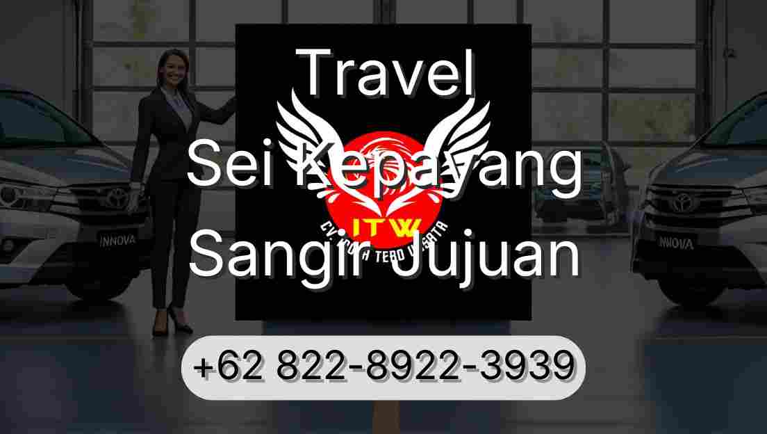 Travel Sei Kepayang Sangir Jujuan