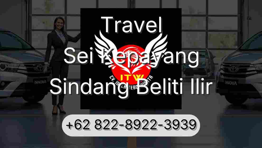 Travel Sei Kepayang Sindang Beliti Ilir