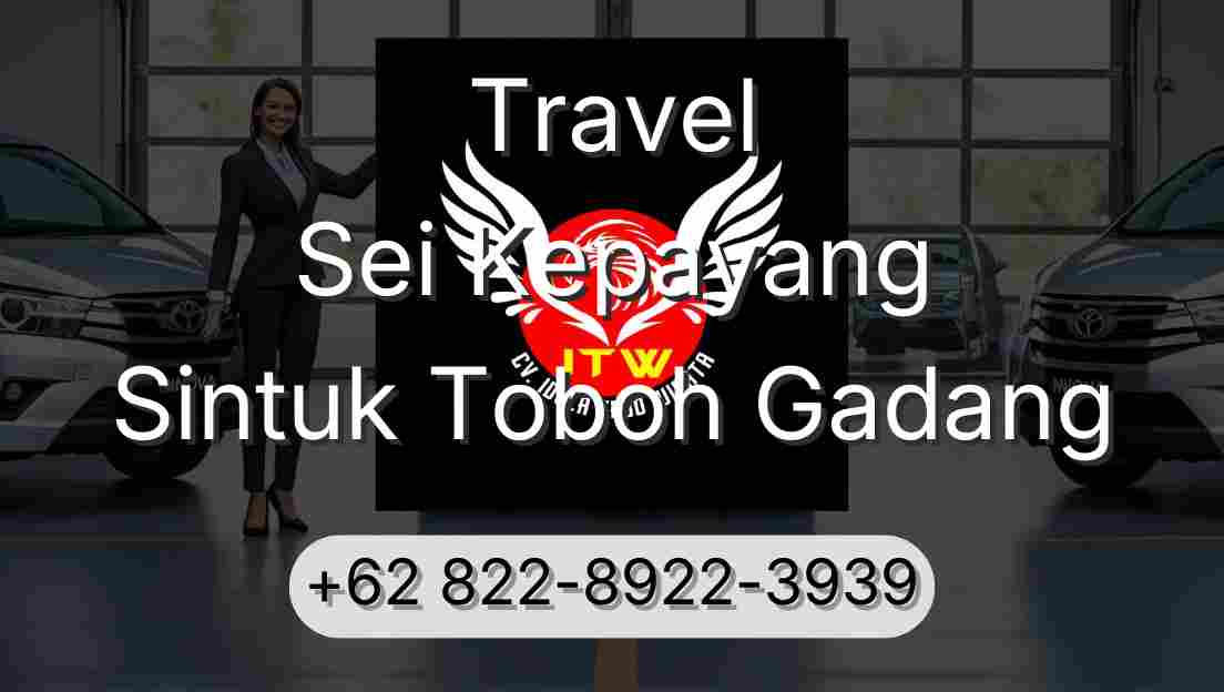 Travel Sei Kepayang Sintuk Toboh Gadang