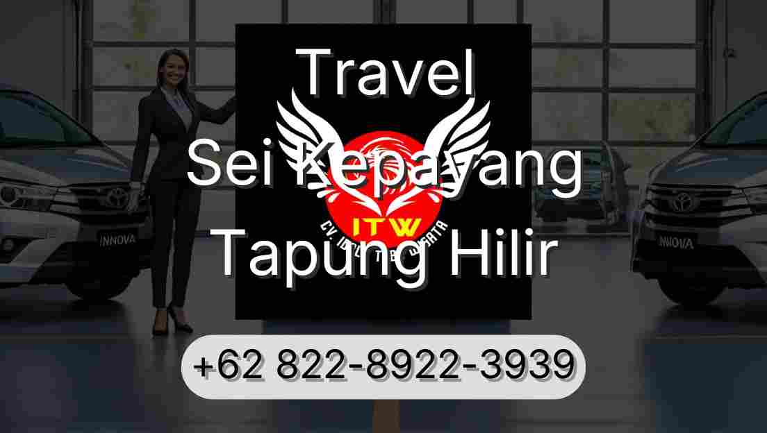 Travel Sei Kepayang Tapung Hilir