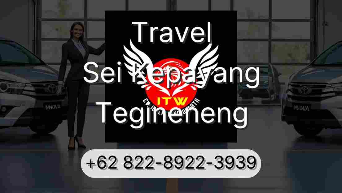 Travel Sei Kepayang Tegineneng