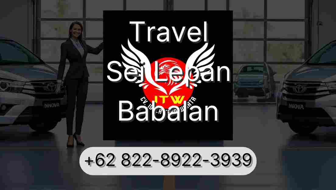 Travel Sei Lepan Babalan