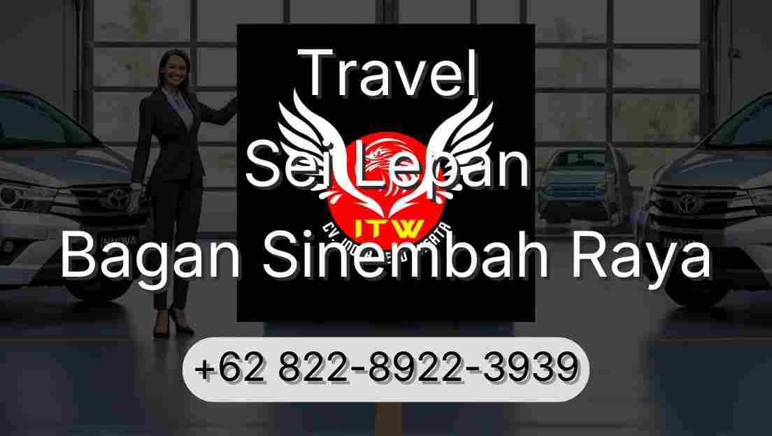 Travel Sei Lepan Bagan Sinembah Raya