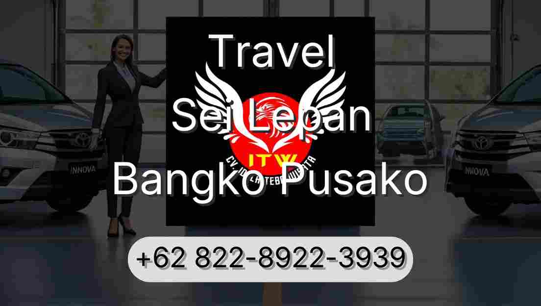 Travel Sei Lepan Bangko Pusako