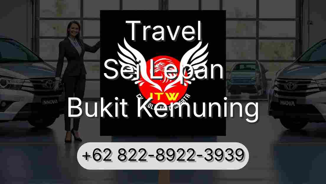 Travel Sei Lepan Bukit Kemuning