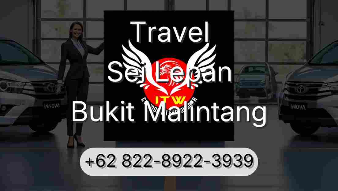 Travel Sei Lepan Bukit Malintang
