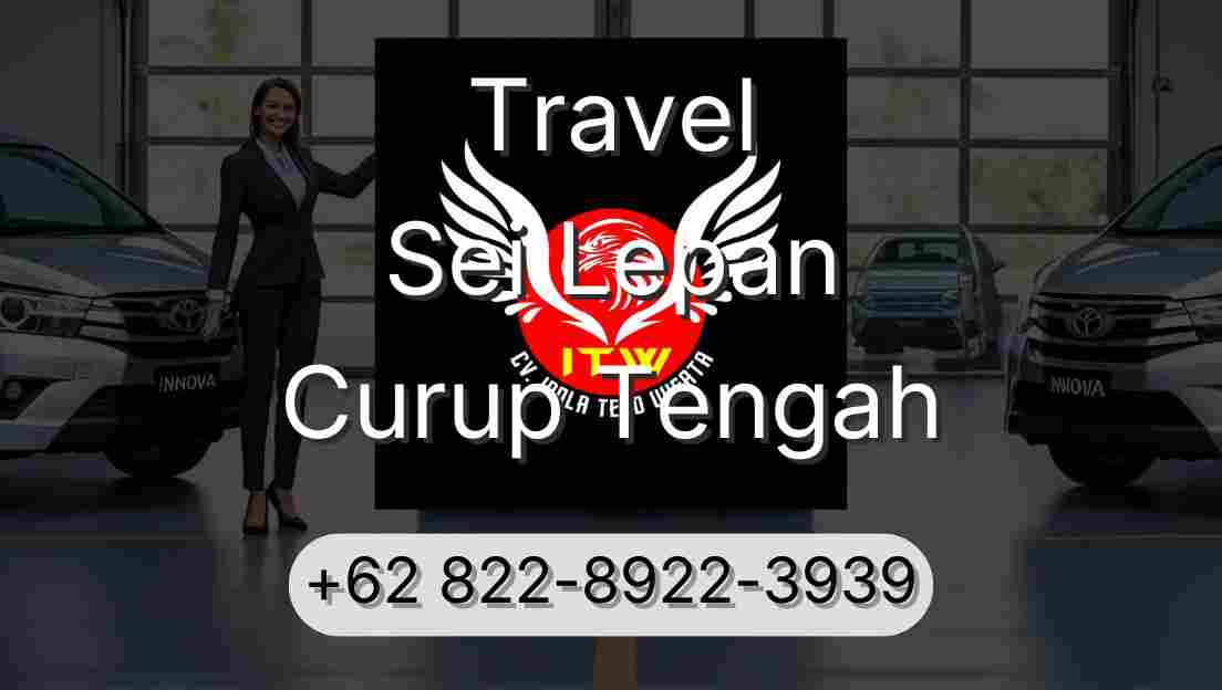 Travel Sei Lepan Curup Tengah
