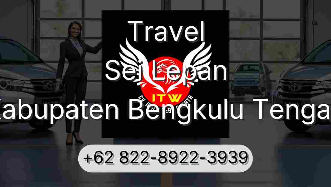Travel Sei Lepan Kabupaten Bengkulu Tengah