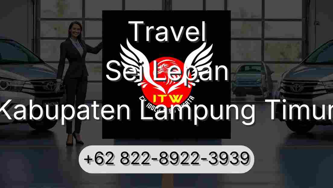 Travel Sei Lepan Kabupaten Lampung Timur