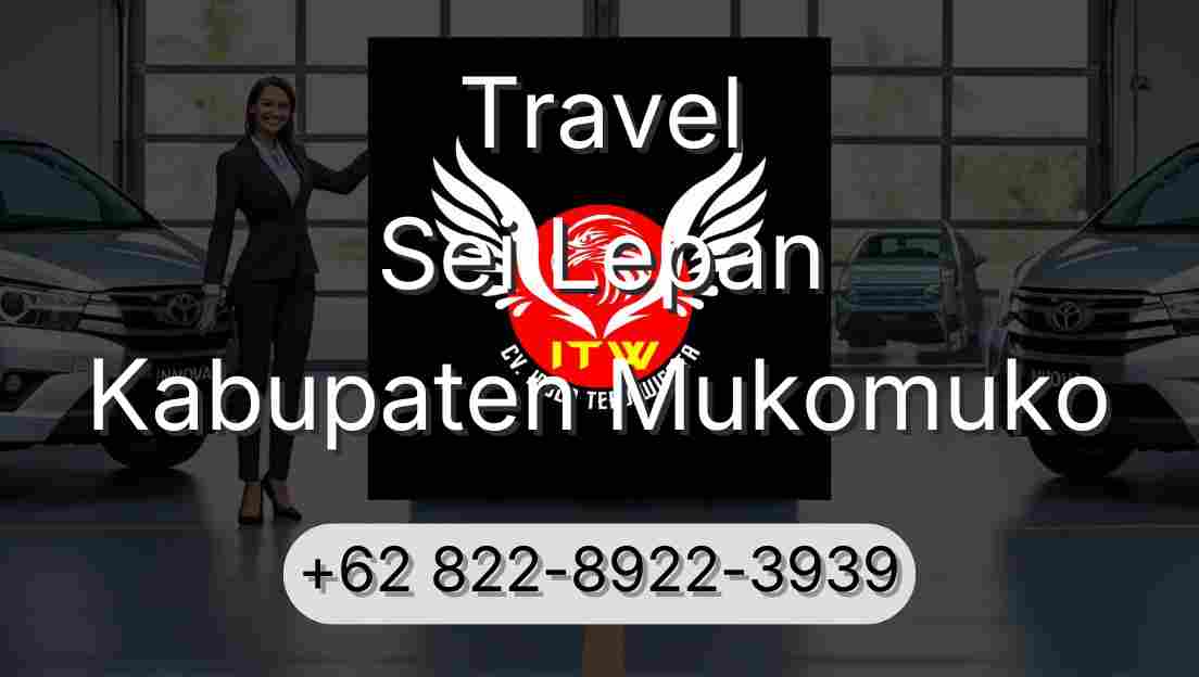 Travel Sei Lepan Kabupaten Mukomuko