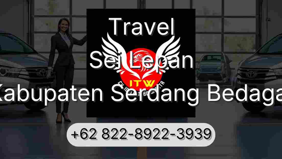 Travel Sei Lepan Kabupaten Serdang Bedagai