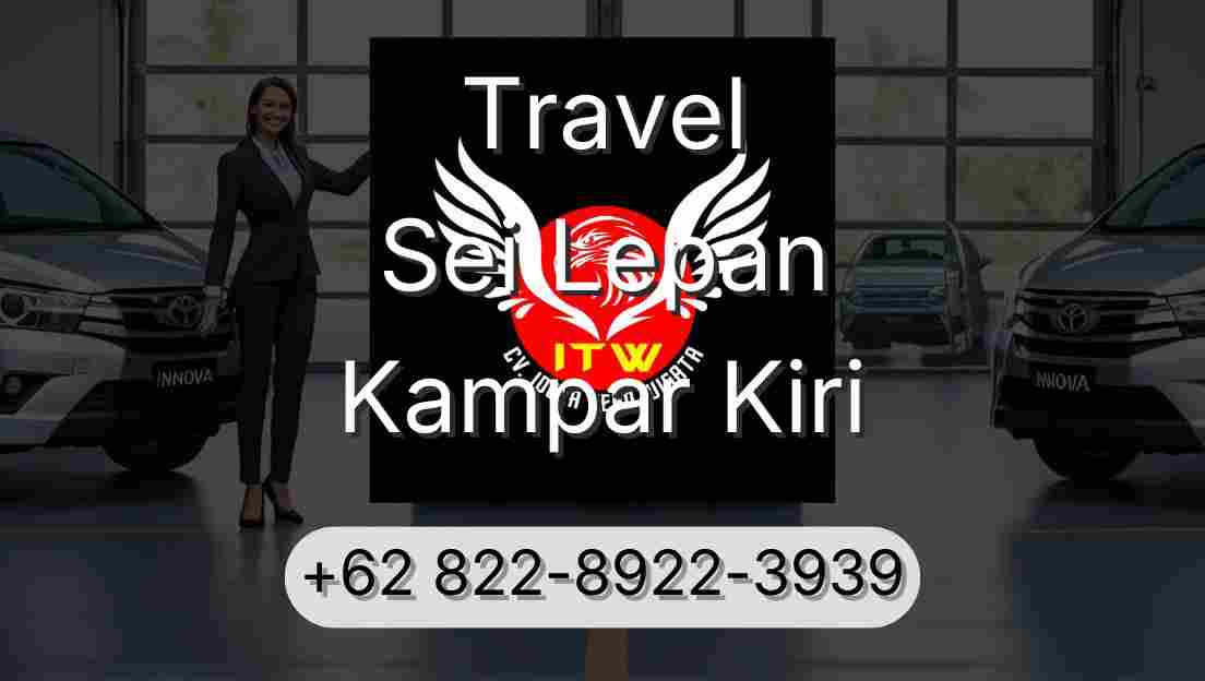 Travel Sei Lepan Kampar Kiri