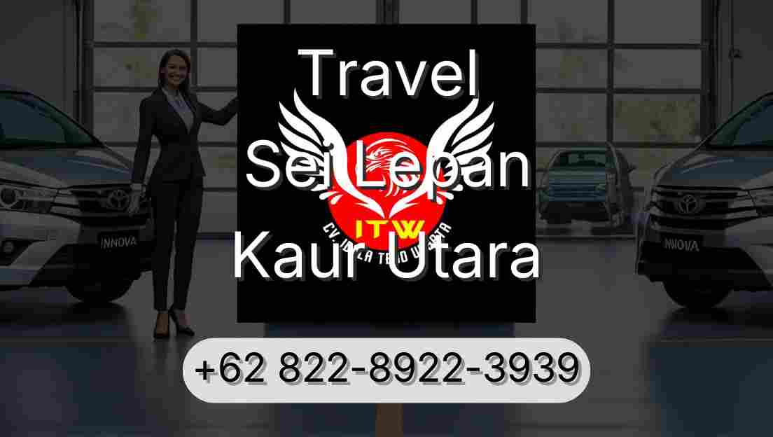 Travel Sei Lepan Kaur Utara