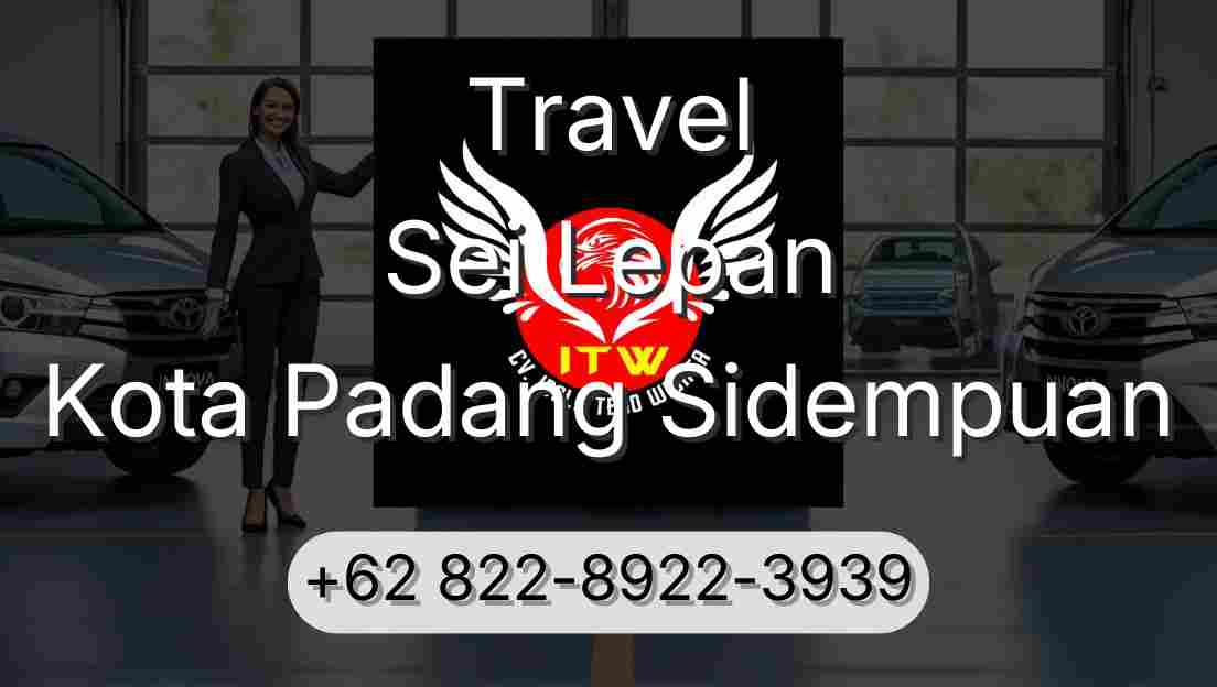 Travel Sei Lepan Kota Padang Sidempuan