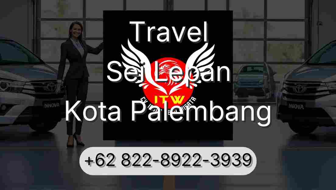 Travel Sei Lepan Kota Palembang