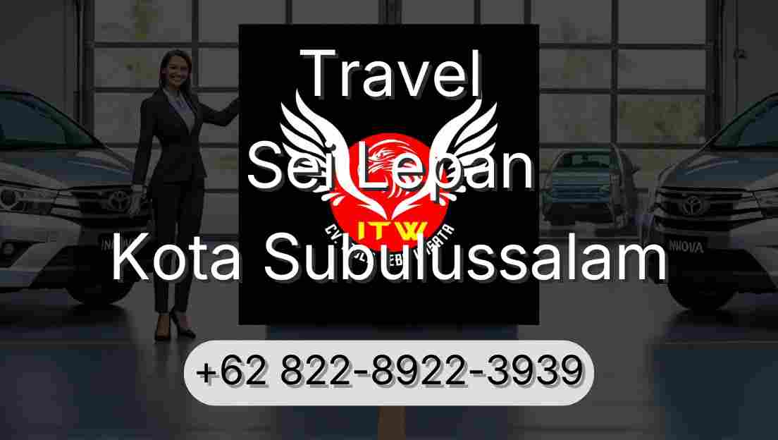 Travel Sei Lepan Kota Subulussalam