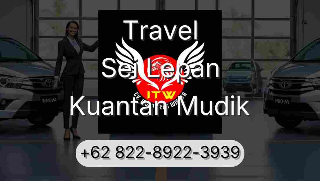 Travel Sei Lepan Kuantan Mudik
