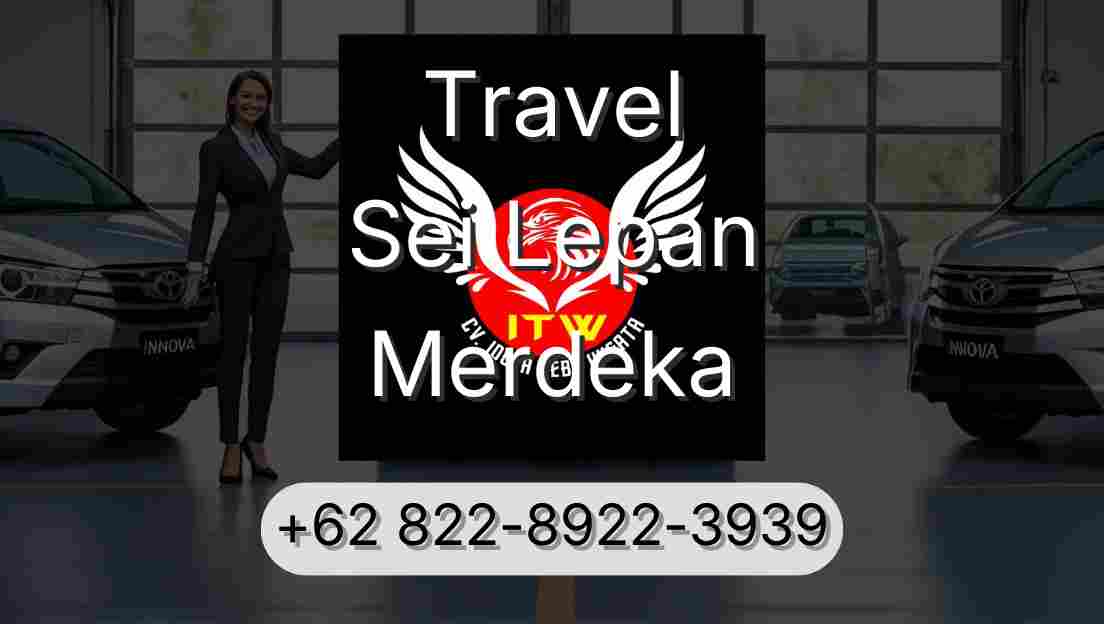 Travel Sei Lepan Merdeka
