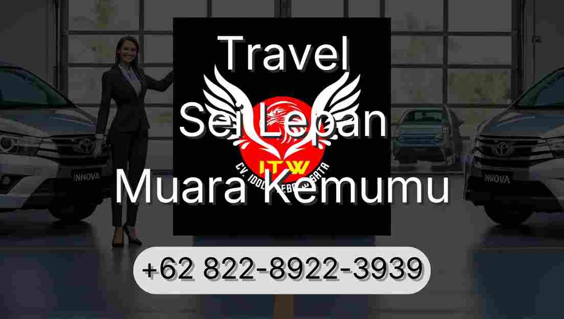 Travel Sei Lepan Muara Kemumu