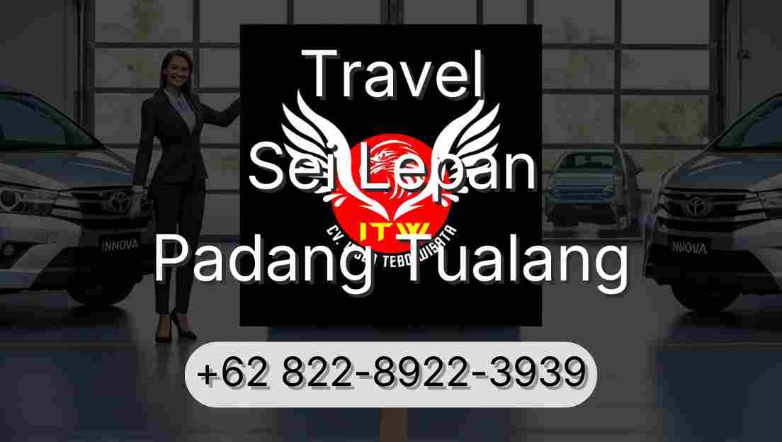 Travel Sei Lepan Padang Tualang