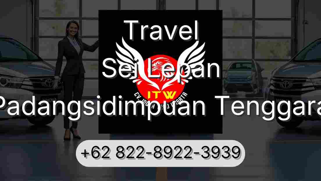 Travel Sei Lepan Padangsidimpuan Tenggara