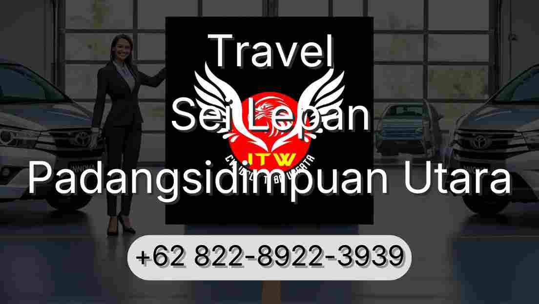 Travel Sei Lepan Padangsidimpuan Utara