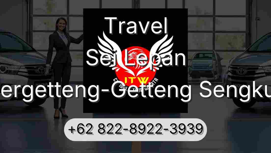 Travel Sei Lepan Pergetteng-Getteng Sengkut