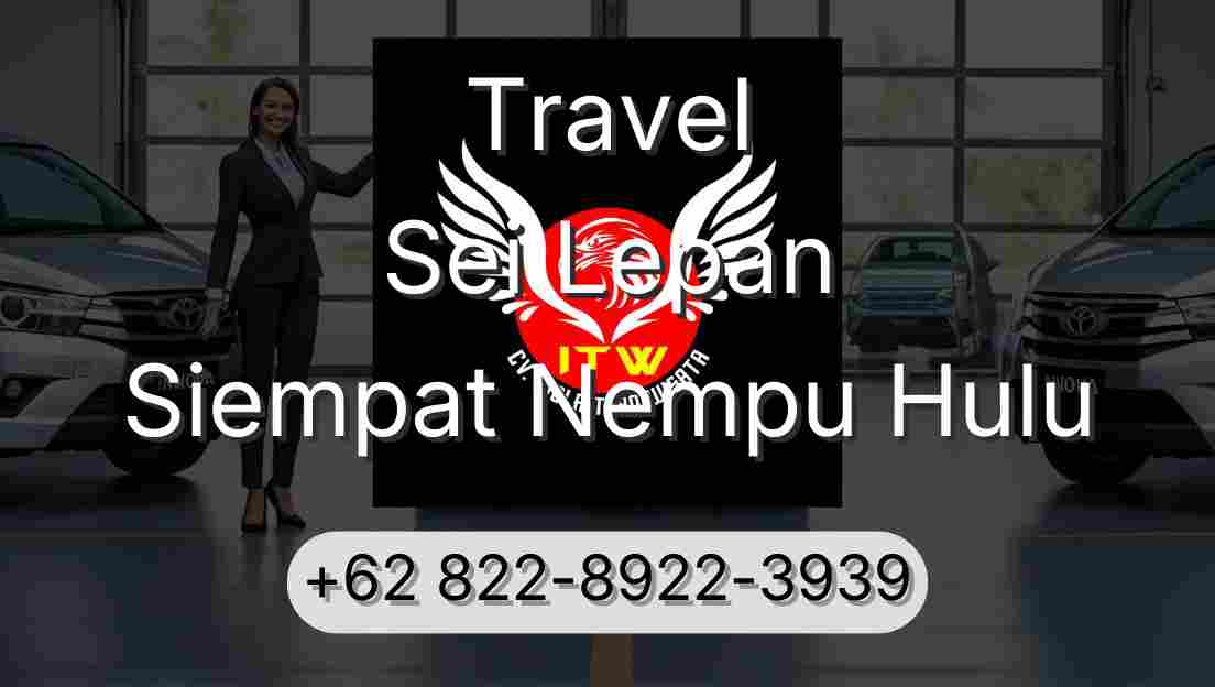 Travel Sei Lepan Siempat Nempu Hulu