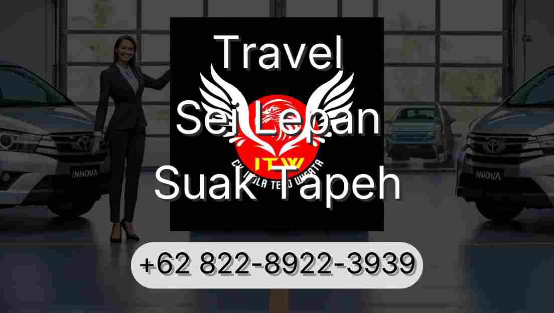 Travel Sei Lepan Suak Tapeh