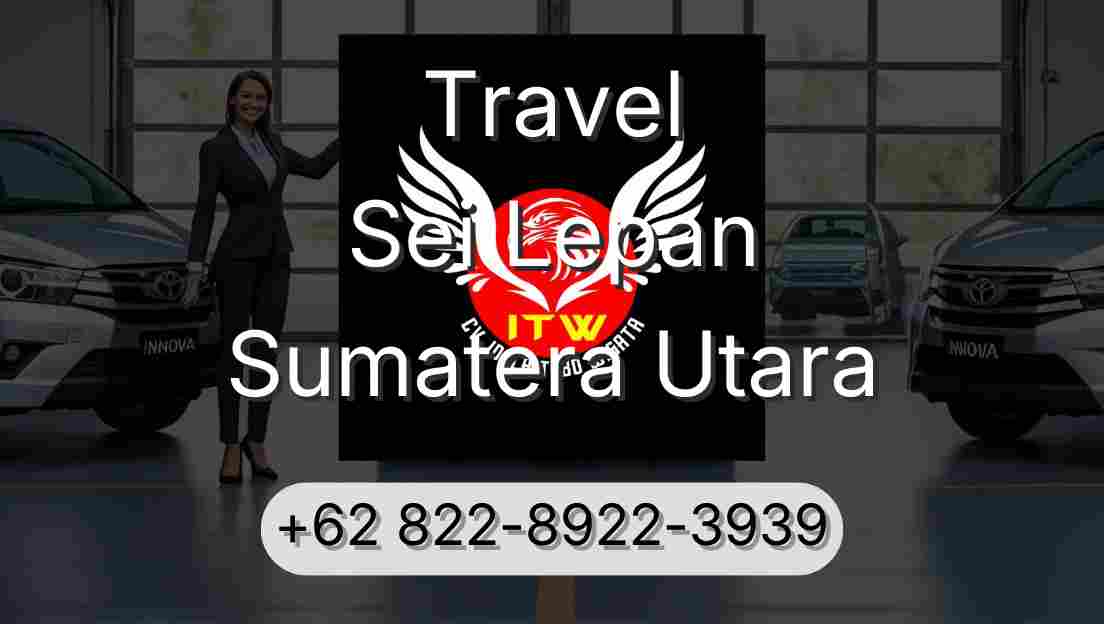 Travel Sei Lepan Sumatera Utara
