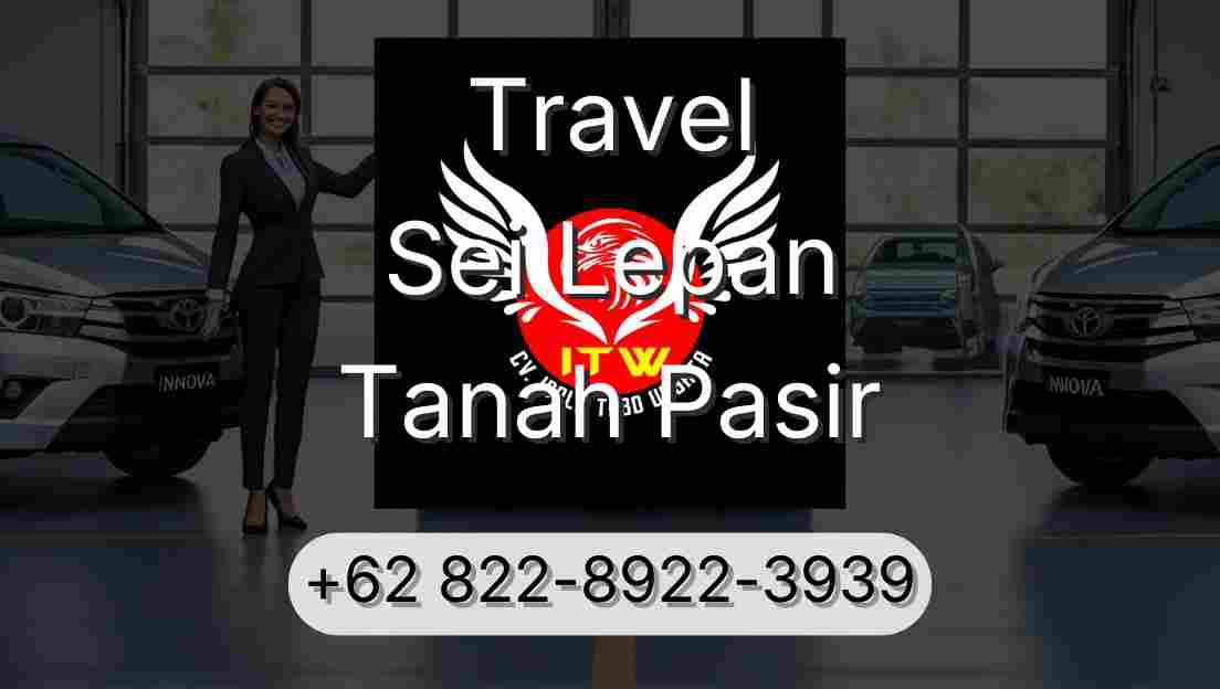 Travel Sei Lepan Tanah Pasir